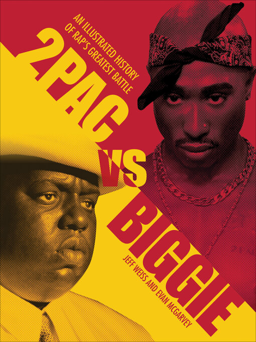 Title details for 2Pac vs Biggie by Jeff Weiss - Wait list